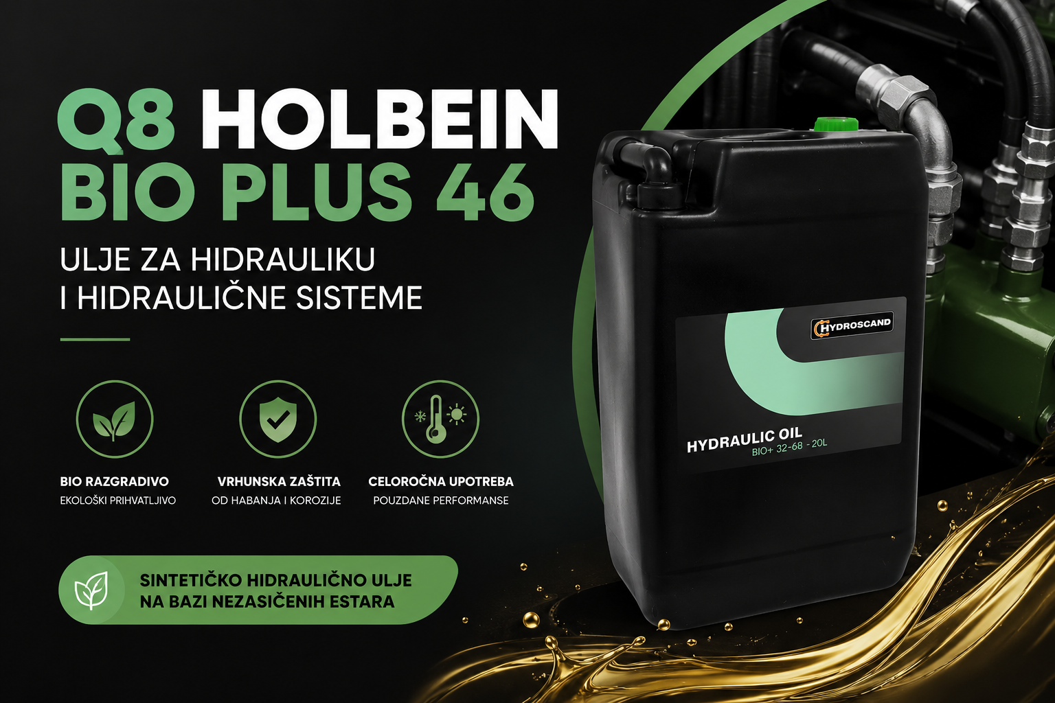 Q8 Holbein Bio Plus 46 – Ekološko hidraulično ulje za zahtevne uslove rada